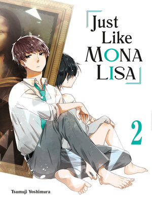 cover image of Just Like Mona Lisa, Volume 2